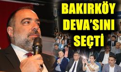 Bakırköy DEVA’sını seçti