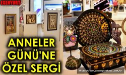 Esenyurt’ta Anneler Günü’ne Özel Sergi