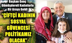 Genç Gümüşdereli Kadınlarla Bir Araya Geldi