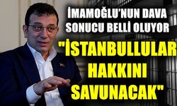 İmamoğlu’nun Dava Sonucu Belli Oluyor