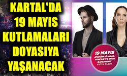 Kartal'da 19 Mayıs Kutlamaları Doyasıya Yaşanacak
