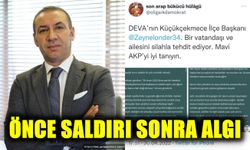 Önce saldırı, sonra algı..!