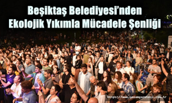 Beşiktaş Belediyesi’nden Ekolojik Yıkımla Mücadele Şenliği