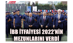 İBB İTFAİYESİ 2022’NİN MEZUNLARINI VERDİ