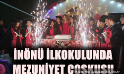 İNÖNÜ İLKOKULUNDA MEZUNİYET COŞKUSU