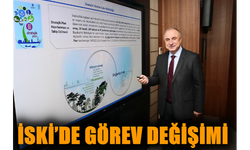 İSKİ’DE GÖREV DEĞİŞİMİ