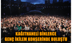 KAĞITHANELİ BİNLERCE GENÇ İKİLEM KONSERİNDE BULUŞTU