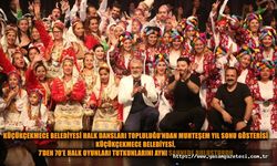 KÜÇÜKÇEKMECE BELEDİYESİ HALK DANSLARI TOPLULUĞU’NDAN MUHTEŞEM YIL SONU GÖSTERİSİ KÜÇÜKÇEKMECE BELEDİYESİ, 7’DEN 70’E HALK OYUNLARI TUTKUNLARINI AYNI SAHNEDE BULUŞTURDU