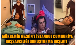 Gezgin'e İstanbul Cumhuriye Başsavcılığı Soruşturma Başlatı