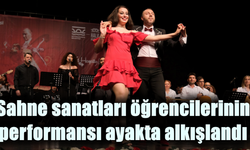 Sahne sanatları öğrencilerinin performansı ayakta alkışlandı