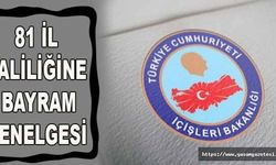 81 il valiliğine bayram genelgesi