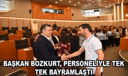 BAŞKAN BOZKURT, PERSONELİYLE TEK TEK BAYRAMLAŞTI