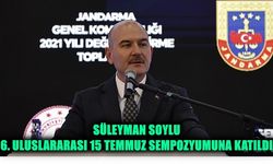 İÇ İŞLERİ BAKANI SÜLEYMAN SOYLU 6. ULUSLARARASI 15 TEMMUZ SEMPOZYUMUNA KATILIM SAĞLADI