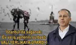 İstanbul'da sağanak: Ev ve iş yerlerini su bastı