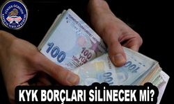 KYK borçları silinecek mi?