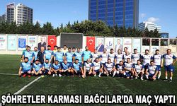 Şöhretler karması Bağcılar’da maç yaptı