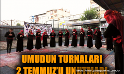 Umudun Turnaları 2 Temmuz’u unutmadı