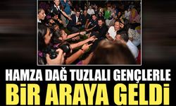 Hamza Dağ Tuzla’da gençlerle bir araya geldi