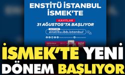 İSMEK’te yeni dönem başlıyor