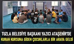 Tuzla Belediye Başkanı Yazıcı Ataşehir’de Kuran kursuna giden çocuklarla bir araya geldi