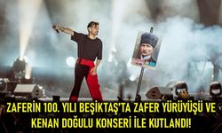 ZAFERİN 100. YILI BEŞİKTAŞ’TA ZAFER YÜRÜYÜŞÜ VE KENAN DOĞULU KONSERİ İLE KUTLANDI!