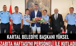 Kartal Belediye Başkanı Yüksel Zabıta Haftası’nı personeli ile kutladı