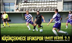 Küçükçekmece Ufukspor, Umut verdi. 2-1