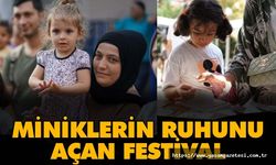 Miniklerin ruhunu açan festival