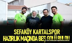 Sefaköy Kartalspor, Hazırlık Maçında beş golü buldu