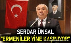 SERDAR ÜNSAL” ERMENİLER YİNE KAŞINIYOR