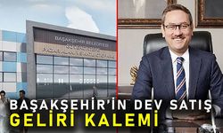 Başakşehir’in 2023 bütçesinde dev satış geliri kalemi