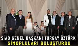 Siad Genel Başkanı Turgay Öztürk Sinopluları buluşturdu