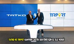 TATKO ve TIRPOT kamyon lastik sektörü için el ele verdi