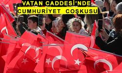 Vatan caddesi’nde Cumhuriyet  coşkusu