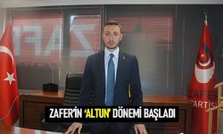 ZAFER’İN ‘ALTUN’ DÖNEMİ BAŞLADI