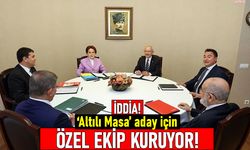 Altılı Masa, Cumhurbaşkanı Adayı için özel bir ekip kuruyor
