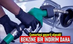 Cumartesi geçerli olacak: Benzine bir indirim daha