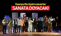 Esenyurtlu tiyatro severlerden sanata doyacak