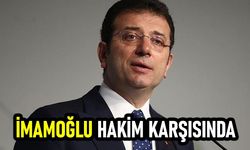 İmamoğlu hakim karşısında