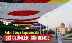 İnanılmaz rakamlar: Katar Dünya Kupası'ndaki işçi ölümleri gündemde