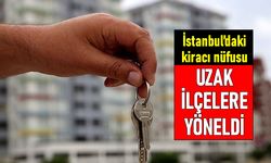 İstanbul'da ev kiralamak isteyen vatandaşlar uzak ilçelere kayıyor