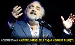 Maltepeliler ve Volkan Konak Yaşar Kemal Kültür Merkezi’nde buluştu