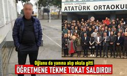 Oğlunu da alıp okula gitti, öğretmene tekme tokat saldırdı!