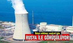 Sinop'ta kurulacak ikinci nükleer santral için Rusya ile görüşmeler başlıyor