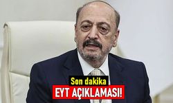 Bakan Bilgin Meclis'te EYT'deki yaş sınırıyla ilgili açıklama yapacak