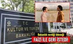 Bakanlık Kurak Günler filmi ödeneğini faiziyle geri istedi