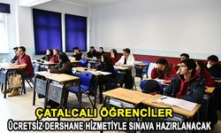 Çatalcalı öğrenciler ücretsiz dershane hizmetiyle sınava hazırlanacak