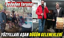 Dededen toruna; Bu gelenekler yüzyılları aşıyor