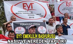 EYT: Emeklilik başvurusu nasıl ve nereden yapılır?