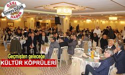 Geçmişten geleceğe kültür köprüleri